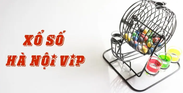 Tất tần tật những thông tin mới nhất về xổ số Hà Nội VIP